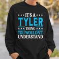 It's A Tyler Thing Surname Team Family Last Name Tyler Sweatshirt Gifts for Him