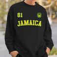 Jamaica 61 Independence Day 2023 Jamaican Flag Clothing Jamaican Flag Gifts Sweatshirt Gifts for Him