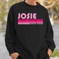 Josie Name Personalized Retro Vintage 80S 90S Birthday Sweatshirt Gifts for Him