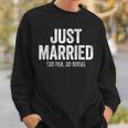 Just Married So Far So Good Newlywed Bride And Groom Sweatshirt Gifts for Him