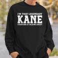 Kane Surname Funny Team Family Last Name Kane Sweatshirt Gifts for Him