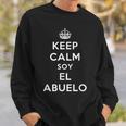 Keep Calm Soy El Abuelo Sweatshirt Gifts for Him