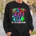 Kindergarten Field Day Let The Games Begin Funny School Trip Sweatshirt Gifts for Him