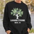 Lahaina Strong Maui Hawaii Old Banyan Tree Sweatshirt Gifts for Him