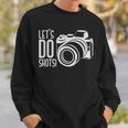 Lets Do Shots Photographer Camera Sweatshirt Gifts for Him