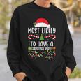 Most Likely To Have A Christmas Party Xmas Matching Family Sweatshirt Gifts for Him