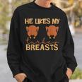 He Likes My Turkey Breasts Couple Matching Thanksgiving Sweatshirt Gifts for Him