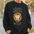 Lion She Keeps Me Wild Gifts For Lion Lovers Funny Gifts Sweatshirt Gifts for Him