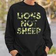 Lions Not Sheep Regular Green Camo Camouflage Sweatshirt Gifts for Him