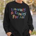 Literacy And Equity For All Banned Books Libraries Reading Sweatshirt Gifts for Him