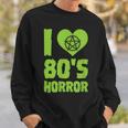 I Love 80S Horror Heart Pentagram Scary Movie Retro Vintage Scary Movie Sweatshirt Gifts for Him