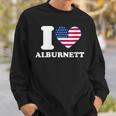 I Love Alburnett I Heart Alburnett Sweatshirt Gifts for Him