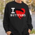 I Love Buttfans Paraglider Ultralight Ppg Ppc Pilot Sweatshirt Gifts for Him