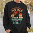 Mb Never Underestimate An Old Man With A Beagle Sweatshirt Gifts for Him