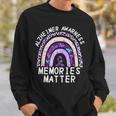 Memories Matter | Alzheimers Awareness | Alzheimers Sweatshirt Gifts for Him
