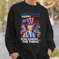 Merry 4Th Of You Know The Thing Funny Joe Biden 4Th Of July Sweatshirt Gifts for Him