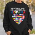 Mes Nacional De La Herencia Hispania Flags Hispanic Heritage Sweatshirt Gifts for Him