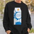 Milk Carton For Dairy Lover Sweatshirt Gifts for Him