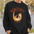 Monterey California Sea Otter Sweatshirt Gifts for Him