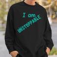 Motivational Life Quotes For Inspiration Sweatshirt Gifts for Him