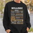 Mullinax Name Gift Mullinax Born To Rule Straight Up Savage At Times Sweatshirt Gifts for Him