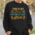 My First Fathers Day New Dad Sweatshirt Gifts for Him