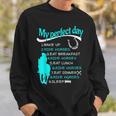 My Perfect Day Wake Up Ride Horses Cowgirl Sweatshirt Gifts for Him