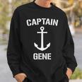 Nautical Captain Gene Personalized Boat Anchor Sweatshirt Gifts for Him