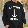 Nautical Captain Gerry Personalized Boat Anchor Sweatshirt Gifts for Him
