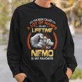 Nemo Grandpa Gift A Lot Of Name But Nemo Is My Favorite Sweatshirt Gifts for Him