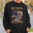 Never Forget Day Memorial 20Th Anniversary 911 Patriotic Sweatshirt Gifts for Him