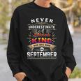 Never Underestimate A Black King Who Was Born In September Gift For Mens Sweatshirt Gifts for Him