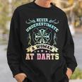 Never Underestimate A Woman At Darts Dartplayer Darting Sweatshirt Gifts for Him