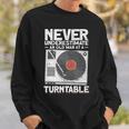 Never Underestimate An Old Man At A Turntable Cool Dj Sweatshirt Gifts for Him
