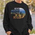 Never Underestimate An Old Man Road Bike Gift For Mens Sweatshirt Gifts for Him
