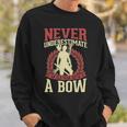 Never Underestimate An Old Man With A Bow Archery Dad Sweatshirt Gifts for Him