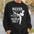 Never Underestimate An Old Woman With A Black Belt Taekwondo Old Woman Funny Gifts Sweatshirt Gifts for Him