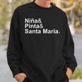Niña & Pinta & Santa Maria Christopher Columbus Day Ships Sweatshirt Gifts for Him