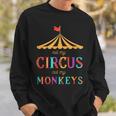 Not My Circus Not My MonkeysDrama Free Sweatshirt Gifts for Him