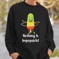 Nothing Is Impopsicle - Funny Pop Ice Cream Motivation Pun Sweatshirt Gifts for Him