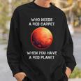 Occupy Mars Space Explorer Astronomy Red Planet Funny Sweatshirt Gifts for Him