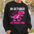 In October We Wear Pink Breast Cancer Sweatshirt Gifts for Him