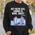 Office Humor Manager Employee Job And Career Funny Work Meme Sweatshirt Gifts for Him