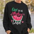 One In A Melon Dad Birthday Party Matching Family Group Sweatshirt Gifts for Him
