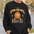 Over The Hill Hooper Funny Fathers Day Basketball Basketball Funny Gifts Sweatshirt Gifts for Him