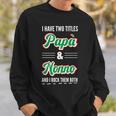 Papa And Nonno Funny Italian Grandpa Sweatshirt Gifts for Him