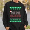 Papa Claus -Matching Ugly Christmas Sweater Sweatshirt Gifts for Him