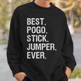 Pogo Stick Jumper Jumping Best Sweatshirt Gifts for Him