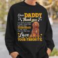 Poodles Dear Daddy Thank You For Being My Daddy Poodle Dog Sweatshirt Gifts for Him