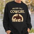 Pretend Im A Cowgirl Funny Halloween Party Costume Sweatshirt Gifts for Him